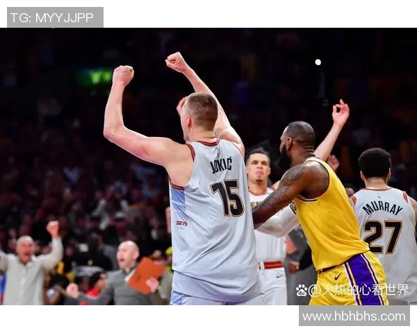 湖人对阵掘金精彩比赛视频回顾与分析全场亮点尽在其中