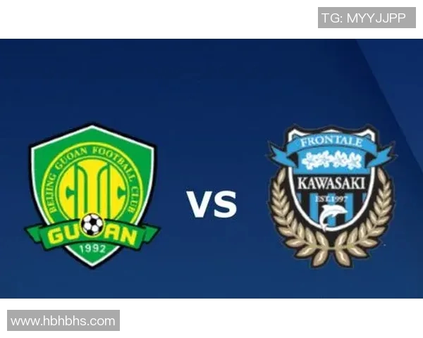 北京国安与墨尔本球队对决前瞻分析及战术解析